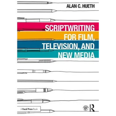 Scriptwriting for Film, Television and New Media