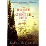 The House of Gentle Men