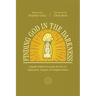 Finding God in the Darkness: Hopeful Reflections from the Pit of Depression, Despair, and Disappointment