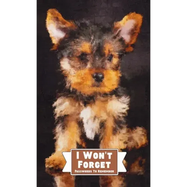 I Won't Forget Passwords To Remember: Hardcover Password Tracker And Information Keeper With Alphabetical Index For Social Media, Website and Online A