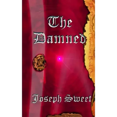 The Damned: Damnation Chronicles: Book One