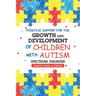 Positive Support for the Growth and Development of Children with Autism Spectrum Disorder