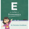 E is for Economics