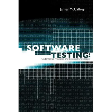Software Testing: Fundamental Principles and Essential Knowledge