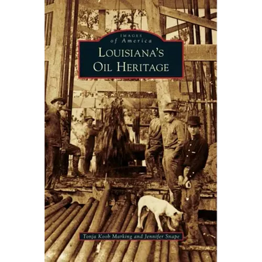 Louisiana's Oil Heritage