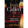 Truly Called?: Vocation in the Anglican Church