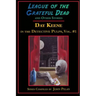 League of the Grateful Dead and Other Stories: Day Keene in the Detective Pulps Volume I