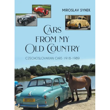 Cars from my Old Country: Czechoslovakian Cars 1918-1989
