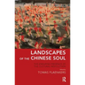 Landscapes of the Chinese Soul: The Enduring Presence of the Cultural Revolution