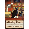 A Binding Chance