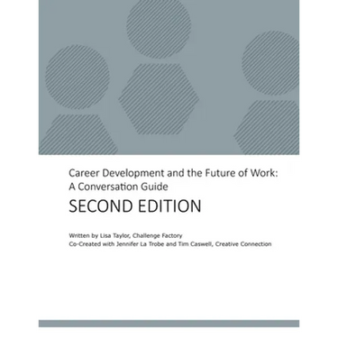 Career Development and the Future of Work: A Conversation Guide