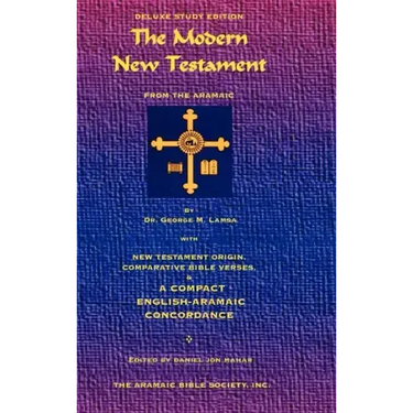 The Modern New Testament from Aramaic