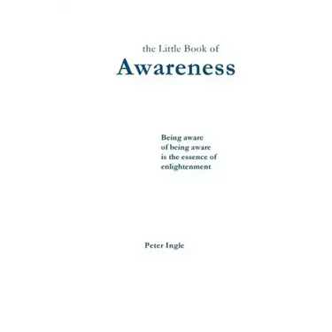 The Little Book of Awareness