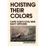 Hoisting Their Colors