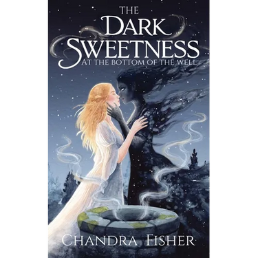The Dark Sweetness at the Bottom of the Well