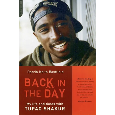 Back in the Day: My Life and Times with Tupac Shakur