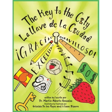 The Key to the City La Llave de la Ciudad