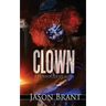 Clown: A Horror Short Story