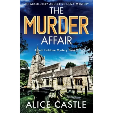 The Murder Affair: An absolutely addictive cozy mystery