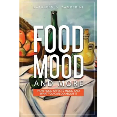 Food, Mood, and More: How Food Affects Mood and What You Can Do about It