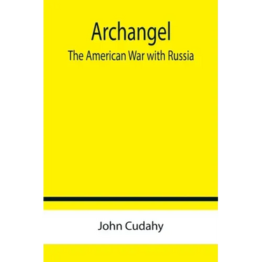 Archangel: The American War with Russia