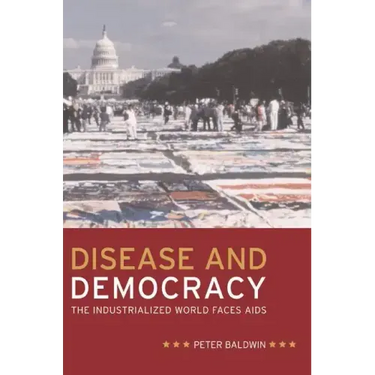 Disease and Democracy: The Industrialized World Faces AIDS Volume 13