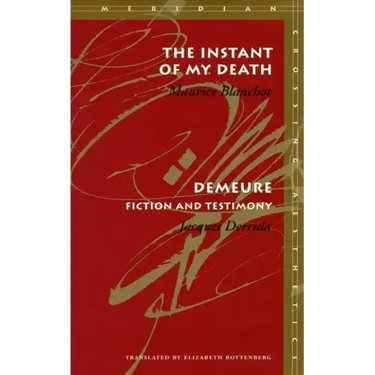 The Instant of My Death /Demeure: Fiction and Testimony