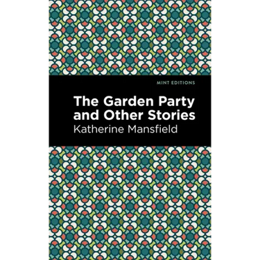 The Garden Party and Other Stories