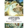 A Midsummer Night s Dream A Play