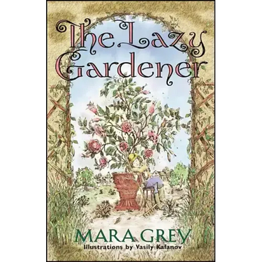 The Lazy Gardener