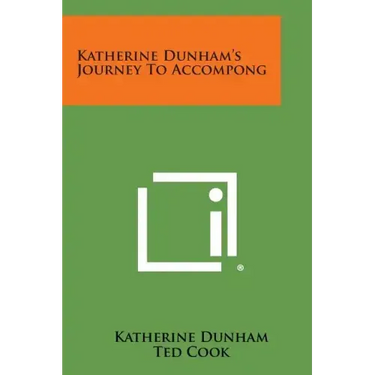 Katherine Dunham's Journey to Accompong