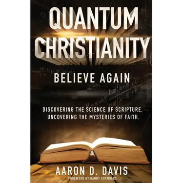 Quantum Christianity: Believe Again