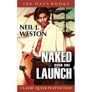 Naked Launch: Book One