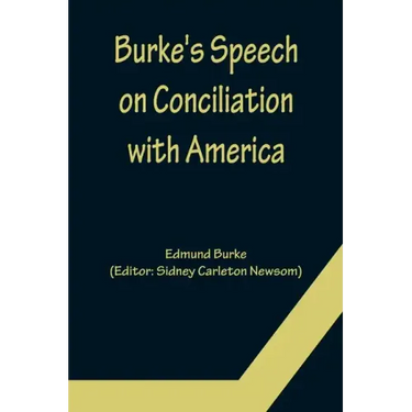 Burke's Speech on Conciliation with America