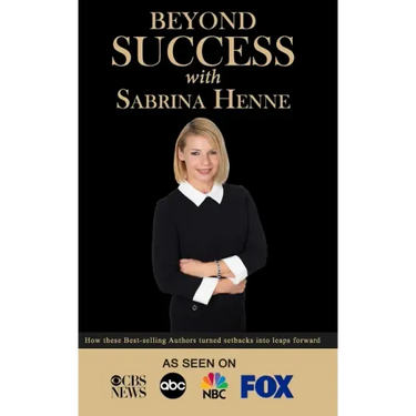 Beyond Success with Sabrina Henne