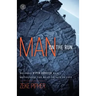 Man on the Run: Helping Hyper-Hobbied Men Recognize the Best Things in Life (Original)