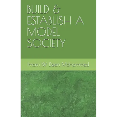 Build & Establish a Model Society