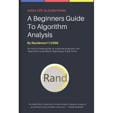 A Beginners Guide to Algorithm Analysis