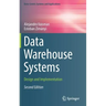 Data Warehouse Systems: Design and Implementation