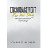 Encouragement for the Day: Messages of Inspiration and Challenge