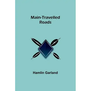 Main-Travelled Roads