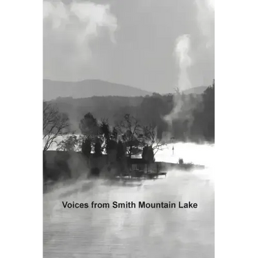 Voices from Smith Mountain Lake