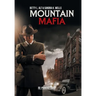 Mountain Mafia: Organized Crime in the Rockies