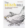 The Stitch Bible: A Comprehensive Guide to 225 Embroidery Stitches and Techniques
