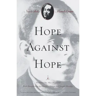 Hope Against Hope: A Memoir