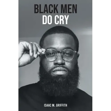 Black Men Do Cry
