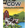 Cow Coloring Book for Adults: An Adult Coloring Book of 34 cow Adult Coloring Pages