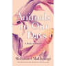 Animals in Our Days: A Book of Stories