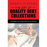 The Art of Quality Debt Collections: Exploring the Human Side of Collection