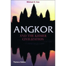 Angkor and the Khmer Civilization